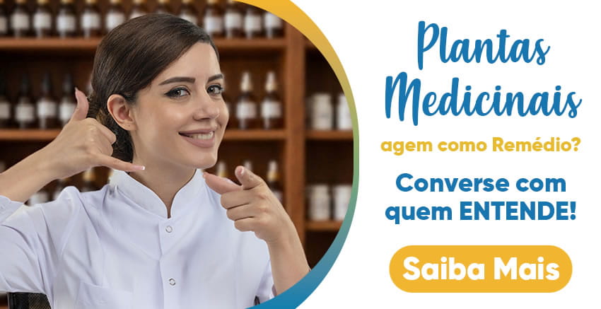 Plantas medicinais agem como remédio? Converse com quem entende! | Farmácia de Manipulação - Oficina de Ervas: Cápsulas, Tinturas, Cosméticos e Essências.